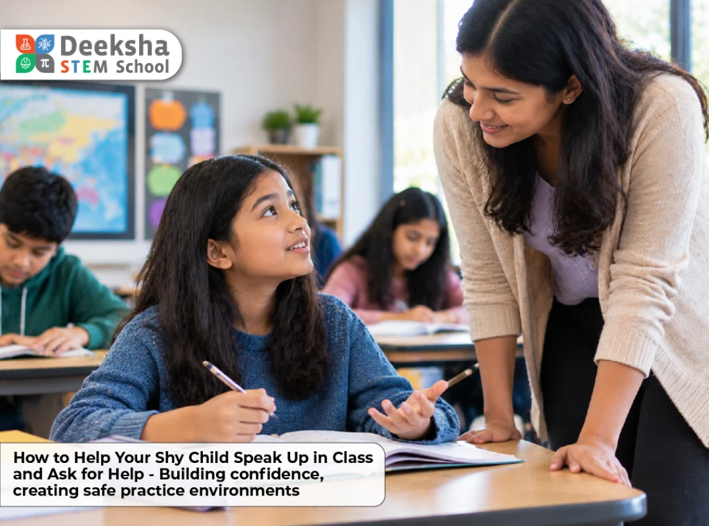 How to Help Your Shy Child Speak Up in Class and Ask for Help - Building confidence, creating safe practice environments