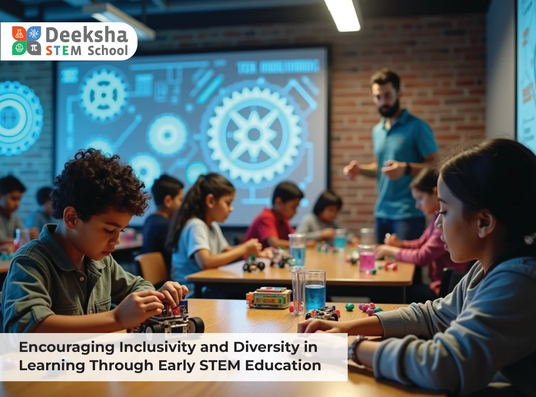 Encouraging Inclusivity and Diversity in Learning Through Early STEM Education