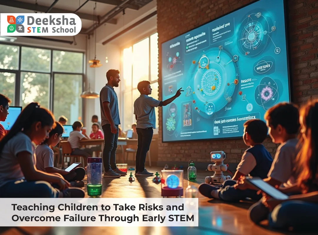 Teaching Children to Take Risks and Overcome Failure Through Early STEM