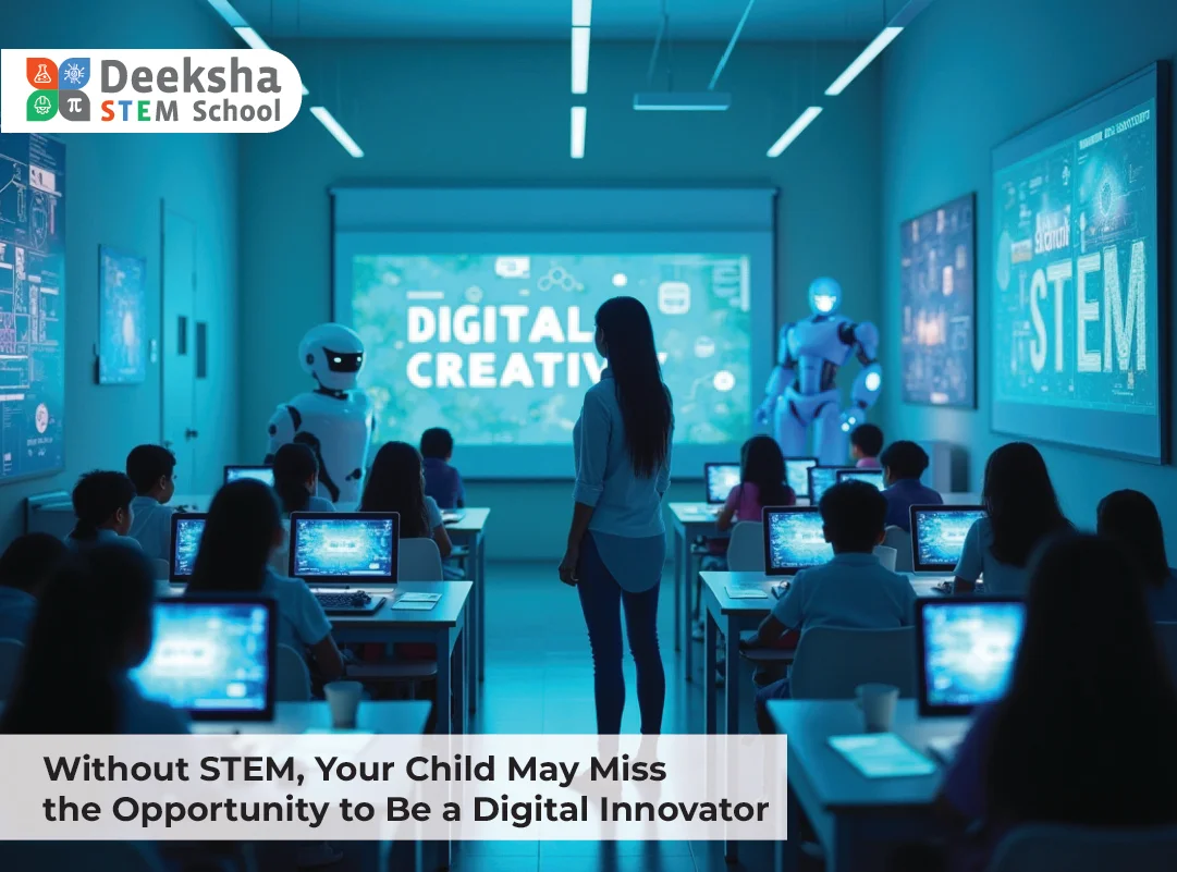 Without STEM, Your Child May Miss the Opportunity to Be a Digital Innovator